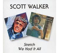 Walker,Scott - Stretch/We Had It All