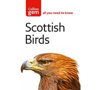 Scottish Birds: Your essential field guide to common Scottish birds (Collins Gem)