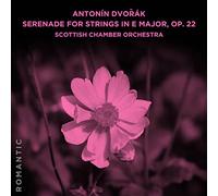Scottish Chamber Orchestra - Antonin Dvo?ak: Serenade for Strings in E Major, Op. 22