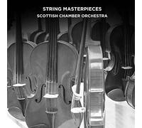 Scottish Chamber Orchestra - String Masterpieces