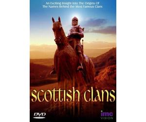 Scottish Clans - An Exciting Insight To The Origins Of The Names Behind The Most Famous Clans [DVD] [Reino Unido]