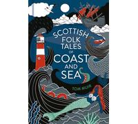 Scottish Folk Tales of Coast and Sea