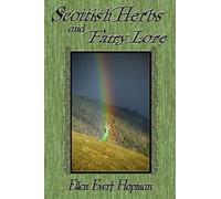 Scottish Herbs and Fairy Lore