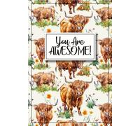Scottish Highland Cow Journal Notebook - Gift For Women & Girls: Blank Lined Daily Writing Diary w/ INSPIRATIONAL QUOTES ON EACH PG - Mental Health, ... Cowgirl Christmas or Birthday Present