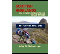 SCOTTISH HIGHLANDS HIKING GUIDE