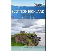 Scottish Highlands (Trail and Tles Travel series)