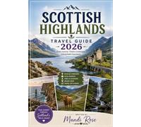 SCOTTISH HIGHLANDS TRAVEL GUIDE 2026