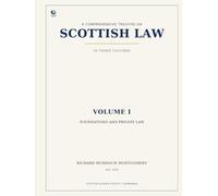 Scottish Law: Vol I of III (Law and phylosophy of Law)