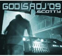 SCOTTY - God is A DJ '09 [Import]