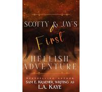 Scotty & Jay's First Hellish Adventure (Dearly and The Departed)