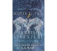 Scotty & Jay's Second Hellish Adventure (Dearly and The Departed)