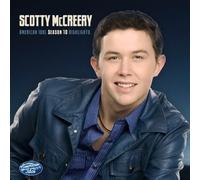 Scotty McCreery - American Idol Season 10 Highlights By Scotty McCreery (2011-06-28)