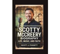 SCOTTY MCCREERY BIOGRAPHY: Life, Music, and Faith