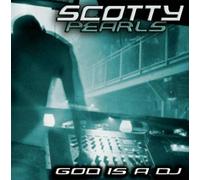Scotty - Pearls -God Is a DJ