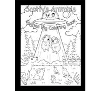Scotty's Animals NEW Guinea Pig Coloring Book (Scotty's Animals Guinea Pig Coloring Books Series)