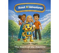 SCOUT AI ADVENTURES: The Heart of the Machine