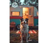Scout: Canine Campers Club Journal: A Camping Dog Travel Notebook with Lined Pages for RV Lovers, Caravan Trailer Adventures, and Road-Trip Journaling
