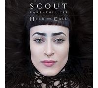 Scout Paré-Phillips - Heed The Call [Vinilo]