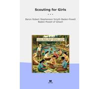 Scouting for Girls (Classic Books)