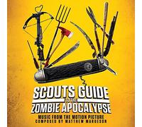 Scouts Guide to the Zombie Apocalypse / O.S.T. - Scouts Guide to the Zombie Apocalypse (Original Soundtrack)
