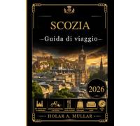 Scozia Guida di viaggio 2026