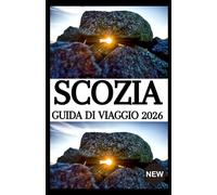 SCOZIA GUIDA DI VIAGGIO 2026