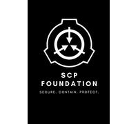 SCP Foundation Notebook - College-ruled notebook for scp foundation fans - 6x9 inches - 120 pages: Secure. Contain. Protect.