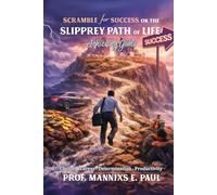 Scramble for Riches on the Slippery Path of Life: Achieving Goals