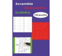 Scramble, Word search and Sudoku puzzle: Puzzles with Easy to Read Print |6x9 inches 300 pages | 150 Puzzle...Gift for Vacations, Holidays and Free time.