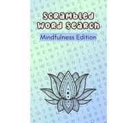 Scrambled Word Search Series: Mindfulness Edition - Anagram Puzzles for Relaxation & Focus