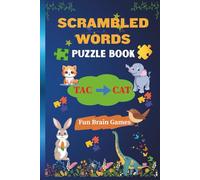 Scrambled Words Puzzle Book for Kids: Scrambled Words Puzzle Book for Kids Ages 4-10: Fun Word Games, Brain Teasers, and Spelling Practice