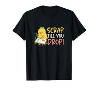 Scrap Till You Drop, increíbles Herramientas de Papel para Hacer álbumes de Recortes Camiseta