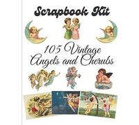 Scrapbook kit - 105 Vintage Angels and Cherubs: Ephemera Elements for Decoupage, Notebooks, Journaling or Scrapbooks. Angel Scraps and Cards. (Things to cut out and collage)