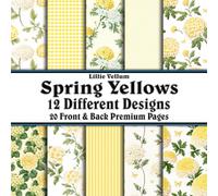 Scrapbook Paper - 20 Front and Back Premium Color Pages: Spring Yellow Flowers - White Yellow Gold Blossoms and Patterns - 8.5"x8.5"