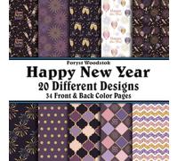 Scrapbook Paper - 34 Front and Back Full Color Sheets: New Year Celebration Party in Gold Purple Pink Black Glitter Fireworks Champagne Confetti - 8.5"x8.5"