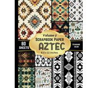 Scrapbook Paper Aztec: Decorative double sided pattern paper for origami, scrapbooking, card making and other paper crafts-Volume 2