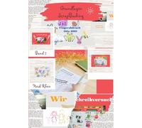 Scrapbooking Grundlagen: Scrap’n’Kids, Kreativ durch Kindergarten & Schule