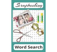 Scrapbooking Word Search: Crafting Activity book 55 puzzles, 495 words