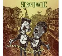 Scrapomatic - Sidewalk Caesars