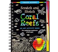 Scratch and Sketch Coral Reefs Trace Along: For Undersea Explorers of All Ages (Scratch and Sketch Trace-along)