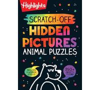 Scratch-Off Hidden Pictures Animal Puzzles: 64-page Scratch-Off Activity Book, Discover Hidden Pictures and Scratch Art (Highlights Scratch-Off Activity Books)