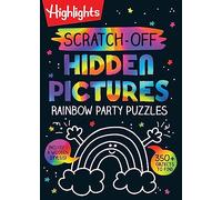 Scratch-Off Hidden Pictures Rainbow Party Puzzles: Over 350 Colorful Objects to Find in This Rainbow Puzzle Book for Kids Ages 6-9 (Highlights Scratch-Off Activity Books)