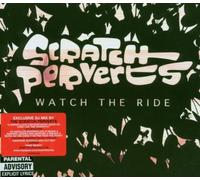 Scratch Pervert - Watch the Ride