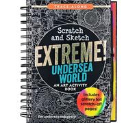 Scratch & Sketch Extreme Undersea World: An Art Activity Book