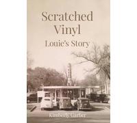 Scratched Vinyl: Louie's Story