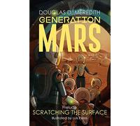 Scratching the Surface: Generation Mars, Prelude (0)