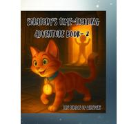 Scratchy’s Time-Tickling Adventure book- 2: The Temple of Whispers
