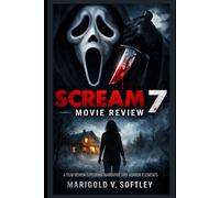 Scream 7 movie review: A Film Review Exploring Narrative and Horror Elements