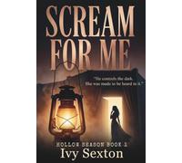 Scream For Me (Hollow Season)