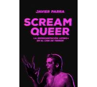 Scream queer la representación LGTBIQ+ en el cine de terror